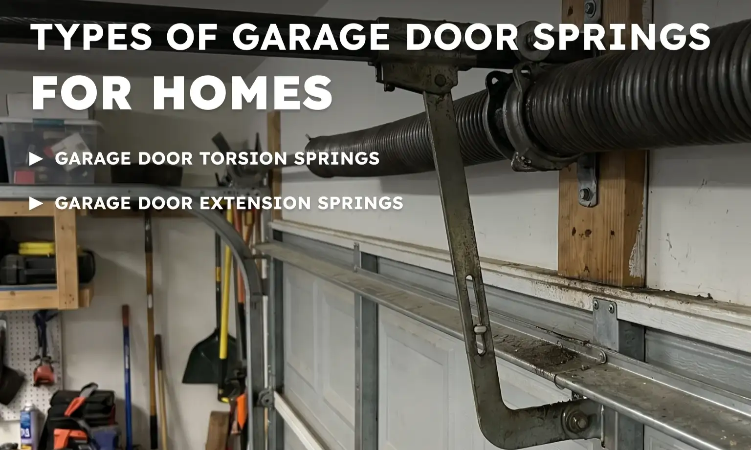 Types of Garage Door Springs for Homes